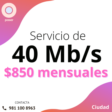 PASER MX INTERNET 40 MB/S CIUDAD